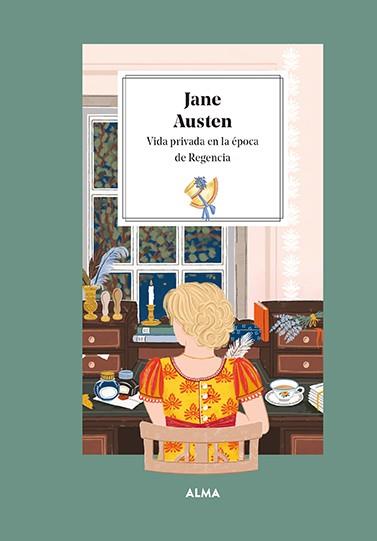 Jane Austen. Vida privada en la época de la Regencia | 9788419599025 | Manzanera, Laura | Botiga online La Carbonera