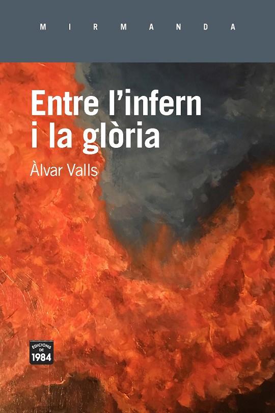 Entre l'infern i la glòria | 9788416987672 | Valls, Àlvar | Botiga online La Carbonera
