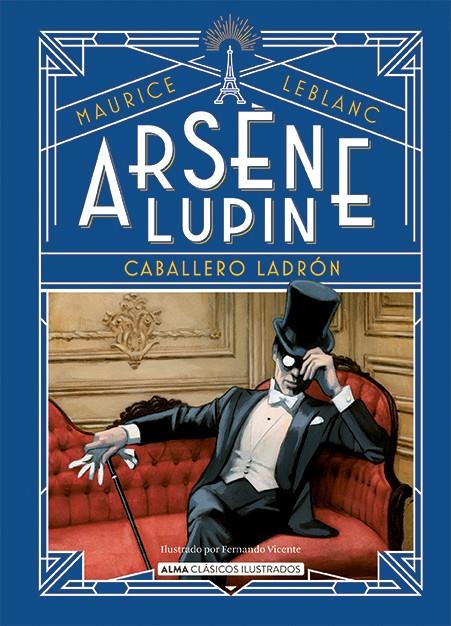 Arsène Lupin, caballero ladrón | 9788418395680 | Leblanc, Maurice | Botiga online La Carbonera
