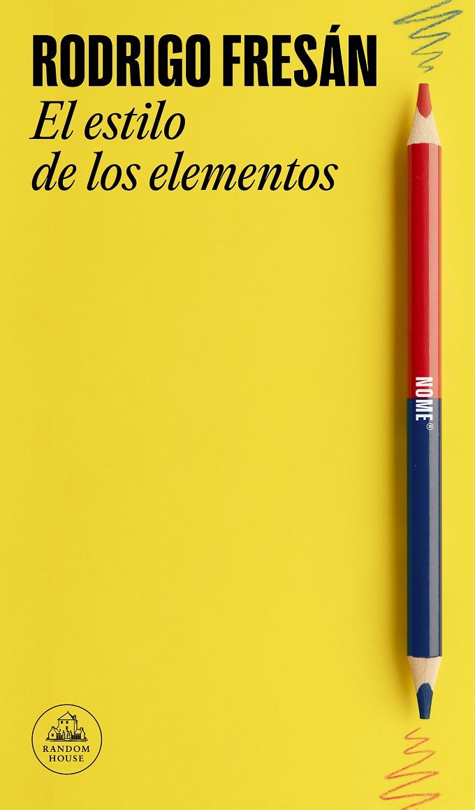 El estilo de los elementos | 9788439742975 | Fresán, Rodrigo | Botiga online La Carbonera