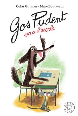 Gos Pudent va a l'escola | 9788417552473 | Gutman, Colas | Botiga online La Carbonera