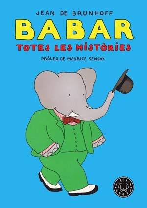 Babar. Totes les històries | 9788418187018 | de Brunhoff, Jean | Botiga online La Carbonera