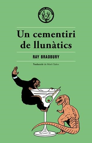 Un cementiri de llunàtics | 9788494725876 | Bradbury, Ray | Botiga online La Carbonera