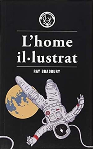 L'home il·lustrat | 9788412070552 | Bradbury, Ray | Botiga online La Carbonera