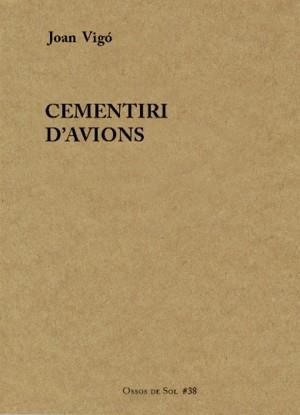 Cementiri d'avions | 9788494835575 | Vigó, Joan | Botiga online La Carbonera