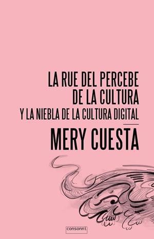 La Rue del Percebe de la Cultura | 9788416205110 | Cuesta, Mery | Botiga online La Carbonera