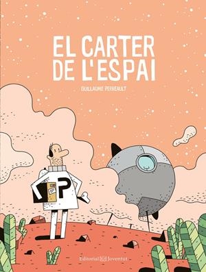 El carter de l'espai | 9788426144980 | Perreault, Guillaume | Botiga online La Carbonera