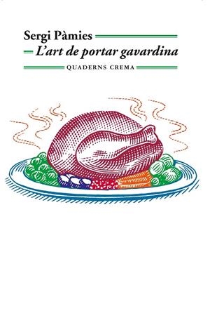 L'art de portar gavardina | 9788477275992 | Pàmies Bertran, Sergi | Botiga online La Carbonera