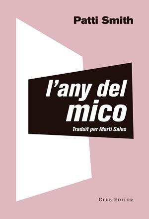 L'Any del Mico | 9788473292535 | Smith, Patti | Botiga online La Carbonera