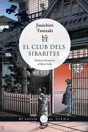 El club dels sibarites | 9788417998066 | Tanizaki, Junichirô | Botiga online La Carbonera
