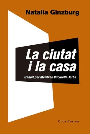 La ciutat i la casa | 9788473292146 | Ginzburg, Natalia | Botiga online La Carbonera