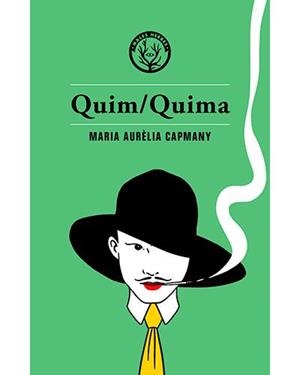 Quim/Quima | 9788494780035 | Maria Aurèlia Capmany | Botiga online La Carbonera