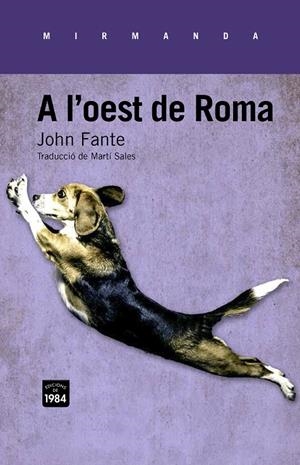 A l'oest de Roma | 9788415835325 | Fante, John | Botiga online La Carbonera