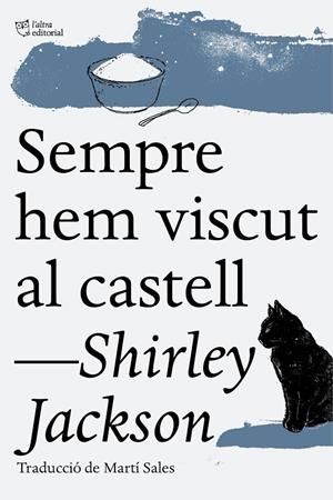 Sempre hem viscut al castell | 9788494508547 | Jackson, Shirley | Botiga online La Carbonera