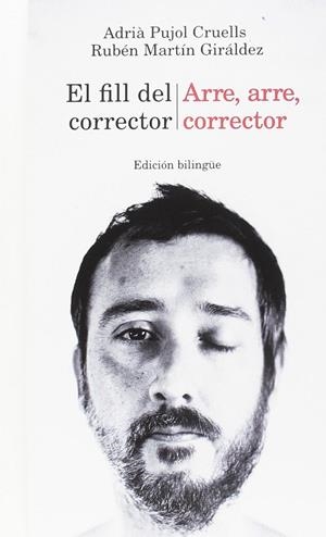 El fill del corrector / Arre, arre, corrector | 9788494591631 | Pujol Cruells, Adrià | Botiga online La Carbonera