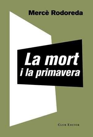 La mort i la primavera | 9788473292221 | Rodoreda, Mercè | Botiga online La Carbonera
