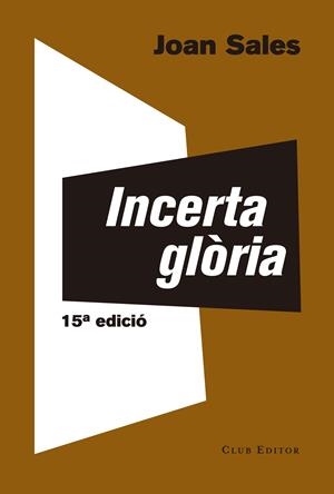 Incerta glòria | 9788473291767 | Sales, Joan | Botiga online La Carbonera