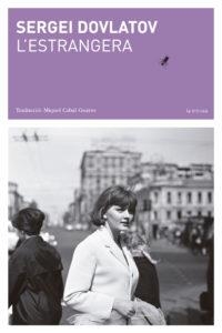 L'ESTRANGERA | 9788412077209 | DOVLATOV SERGEI | Botiga online La Carbonera