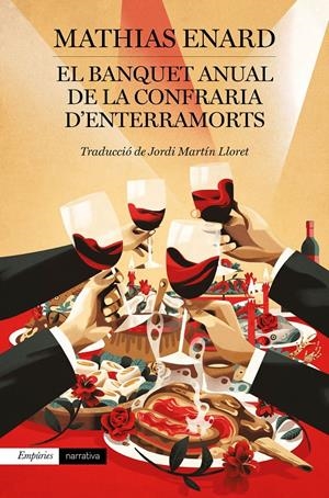 El Banquet anual de la Confraria d'Enterramorts | 9788417879570 | Enard, Mathias | Botiga online La Carbonera
