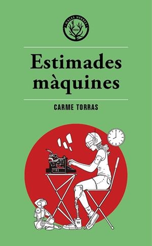 Estimades màquines | 9788412216745 | Carme Torras | Botiga online La Carbonera