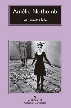 La nostalgia feliz | 9788433960092 | Nothomb, Amélie | Botiga online La Carbonera
