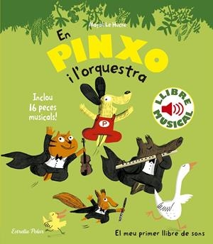 En Pinxo i  l'orquestra. Llibre musical | 9788490576540 | Le Huche, Magali | Botiga online La Carbonera