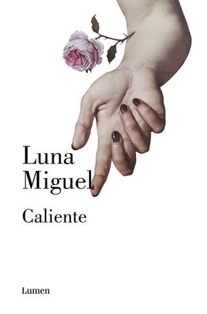 Caliente | 9788426408358 | Miguel, Luna | Botiga online La Carbonera