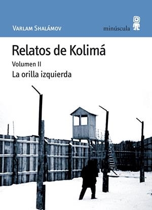 Relatos de Kolimá II | 9788495587473 | Shalámov, Varlam | Botiga online La Carbonera