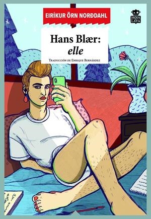 Hans Blaer: elle | 9788416537617 | Örn Norddahl Eiríkur | Botiga online La Carbonera