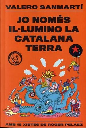 JO NOMÉS IL.LUMINO LA CATALANA TERRA | 9788412316506 | SANMARTI, VALERO | Botiga online La Carbonera