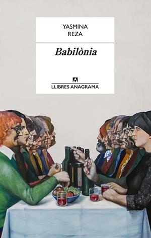 Babilònia | 9788433915436 | Reza, Yasmina | Botiga online La Carbonera
