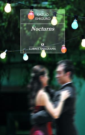 Nocturns | 9788433915511 | Ishiguro, Kazuo | Botiga online La Carbonera