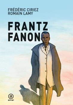 Frantz Fanon | 9788446050704 | Ciriez, Frédéric | Botiga online La Carbonera