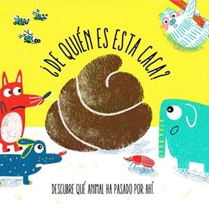 ¿De quién es esta caca? | 9788412268225 | Onn, Aidan | Botiga online La Carbonera