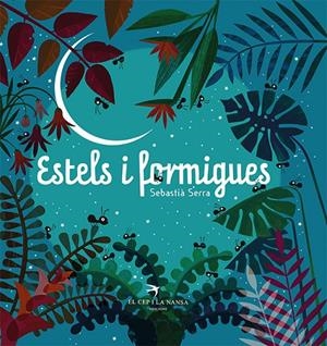Estels i formigues | 9788418522727 | Serra, Sebastià | Botiga online La Carbonera