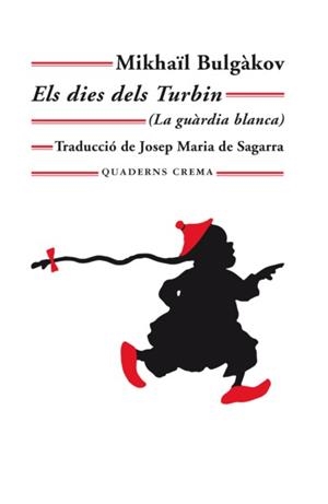 Els dies dels Turbin | 9788477271079 | Bulgàkov, Mikhaïl | Botiga online La Carbonera