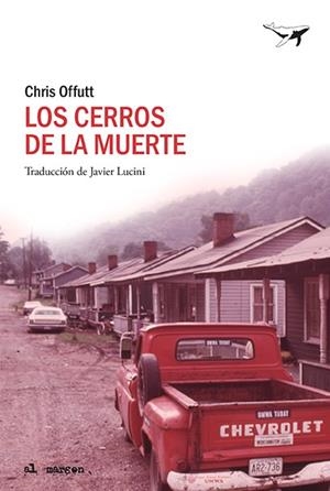 Los cerros de la muerte | 9788412415209 | Offutt, Chris | Botiga online La Carbonera