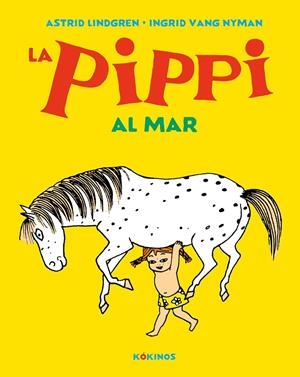 la Pippi al mar | 9788417742621 | Lindgren, Astrid | Botiga online La Carbonera