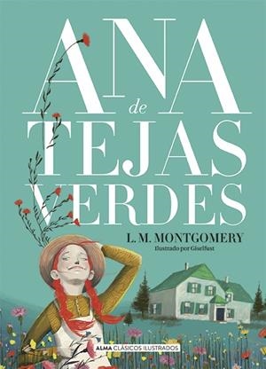 Ana de tejas verdes | 9788418395628 | Montgomery, Lucy Maud | Botiga online La Carbonera
