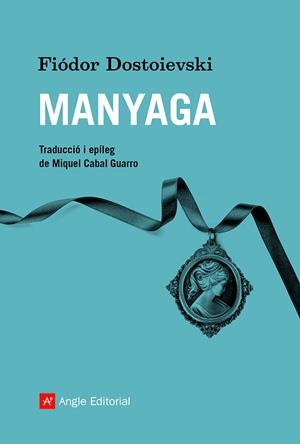 Manyaga | 9788418197932 | Dostoievski, Fiódor | Botiga online La Carbonera