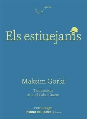 Els estiuejants | 9788418022975 | Gorki, Maksim | Botiga online La Carbonera
