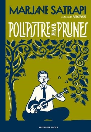 Pollastre amb prunes | 9788417910648 | Satrapi, Marjane | Botiga online La Carbonera