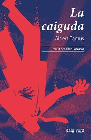 La caiguda | 9788417925802 | Camus, Albert | Botiga online La Carbonera