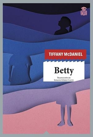 Betty | 9788418918056 | McDaniel, Tiffany | Botiga online La Carbonera