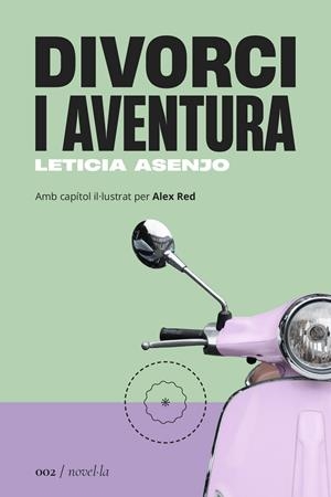 Divorci i aventura | 9788419059017 | Asenjo Huete, Leticia | Botiga online La Carbonera