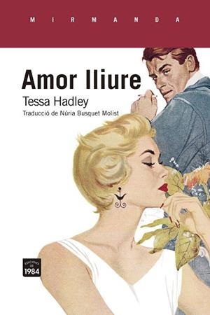 Amor lliure | 9788418858079 | Hadley, Tessa | Botiga online La Carbonera