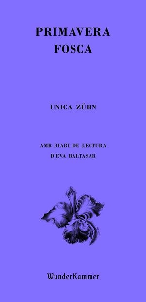Primavera fosca | 9788412401042 | Zürn, Unica | Botiga online La Carbonera
