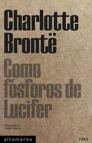 Como fósforos de Lucifer | 9788418481161 | Brontë, Charlotte | Botiga online La Carbonera