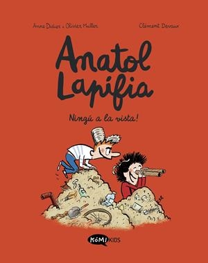 Anatol Lapifia Vol.3  Ningú a la vista! | 9788412399738 | Didier, Anne/Muller, Olivier | Botiga online La Carbonera