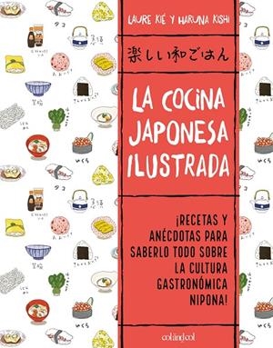 La cocina japonesa ilustrada | 9788412450828 | Kié, Laure | Botiga online La Carbonera